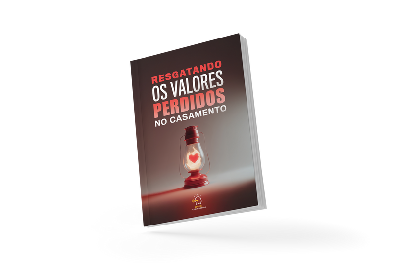 Resgatando os valores perdidos no casamento