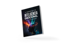 O despertar da inteligência emocional