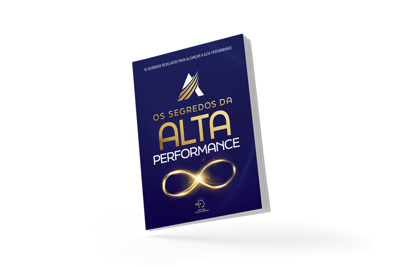 Os Segredos Da Alta Performance