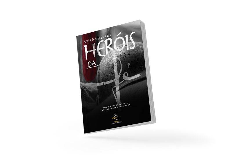 Verdadeiros Heróis da fé