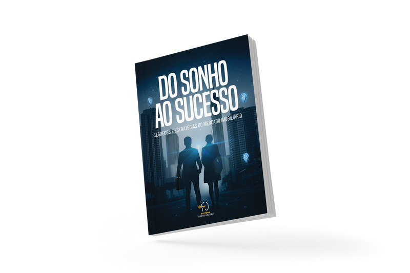 Do sonho ao sucesso