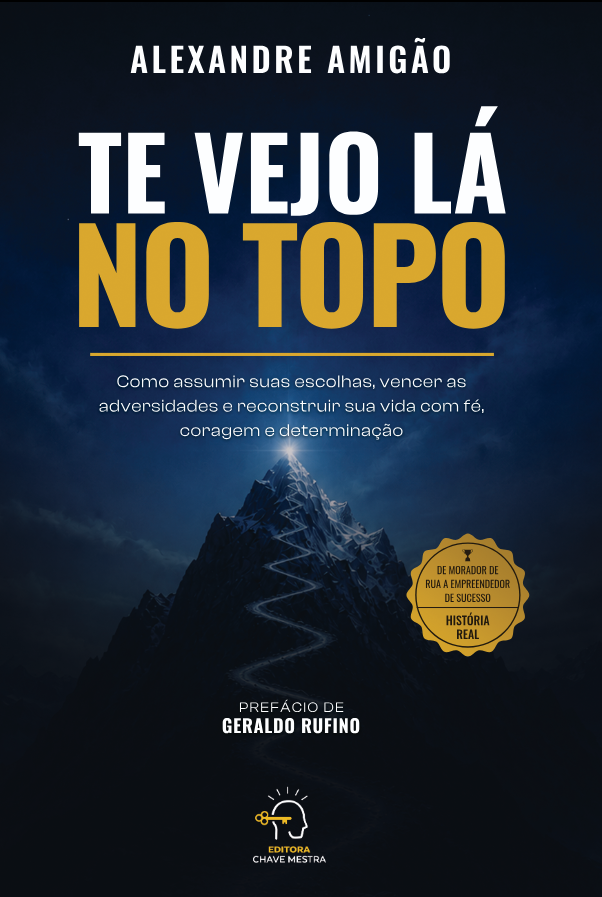 Te vejo lá no topo - Alexandre Amigão