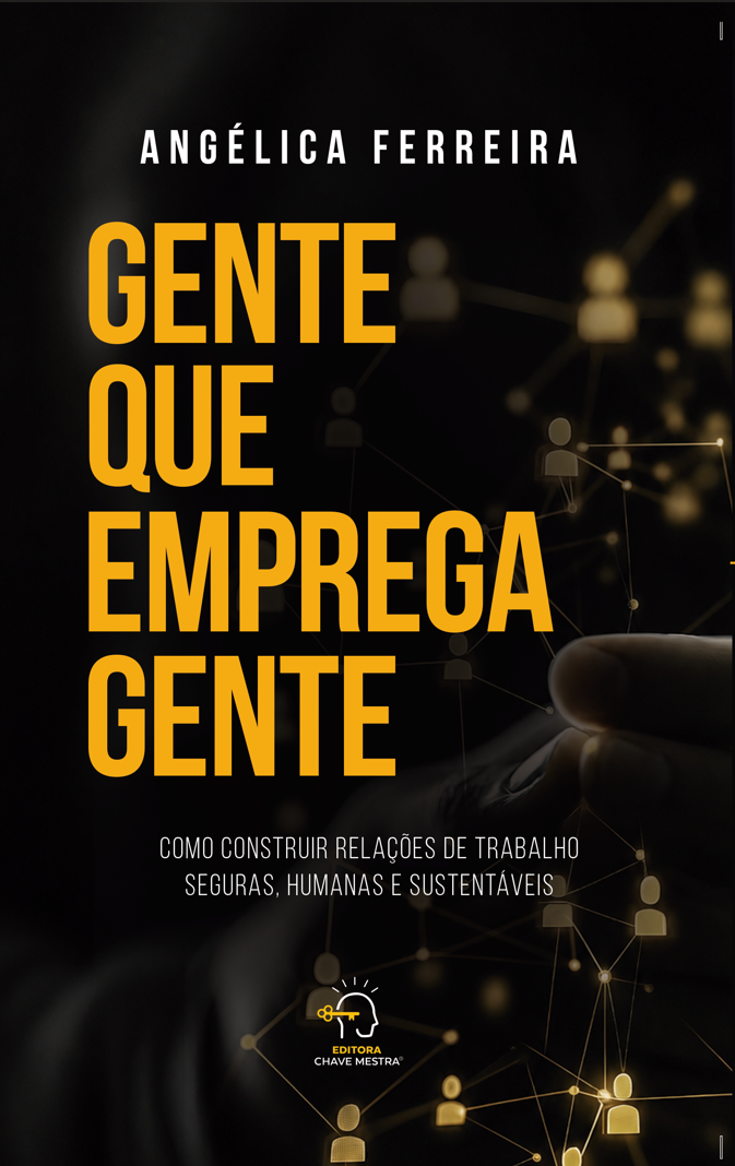 Gente que emprega gente - Angélica Ferreira